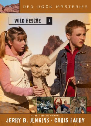 [The Red Rock Mysteries 04] • Wild Rescue